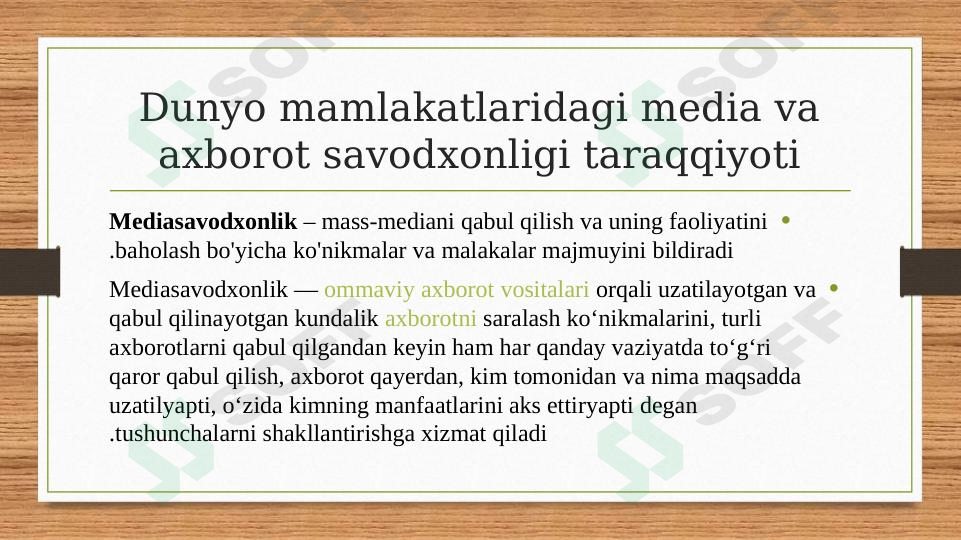 Dunyo mamlakatlaridagi media va axborot savodxonligi taraqqiyoti