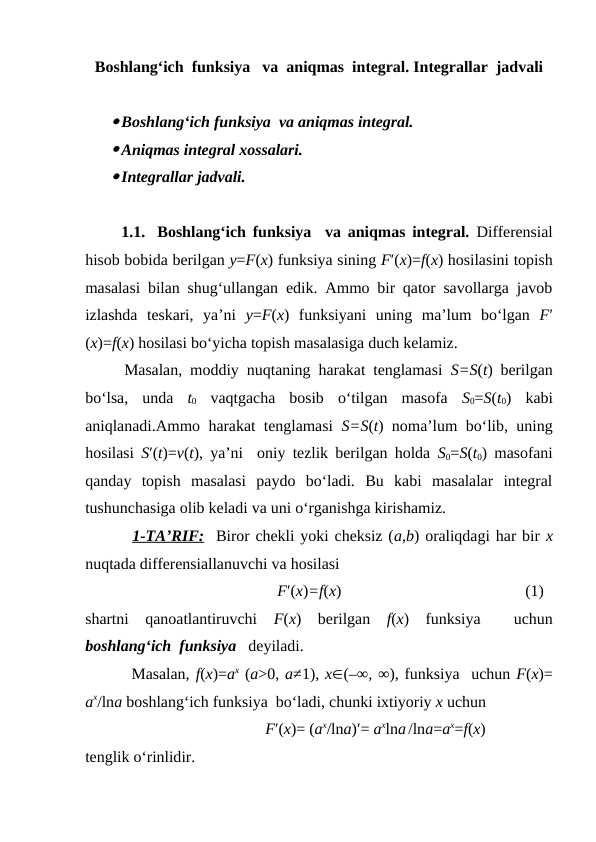 Boshlang‘ich  funksiya   va  aniqmas  integral. Intеgrallar  jadvali