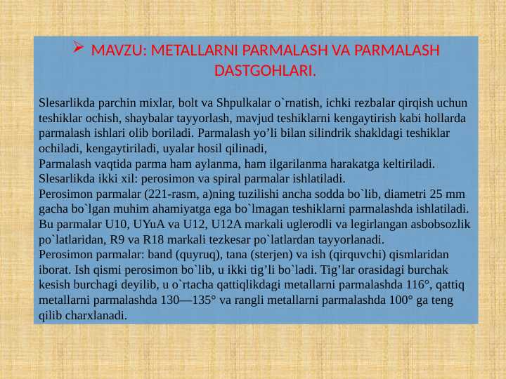 METALLARNI PARMALASH VA PARMALASH DASTGOHLARI