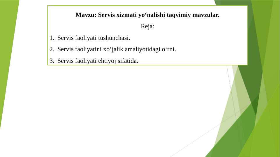 Servis xizmati yo‘nalishi taqvimiy mavzular