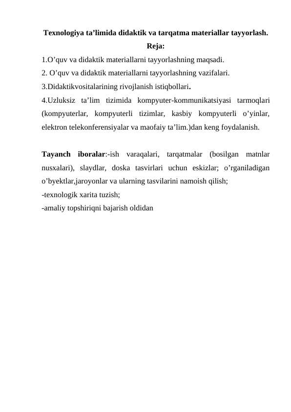 Texnologiya ta’limida didaktik va tarqatma materiallar tayyorlash