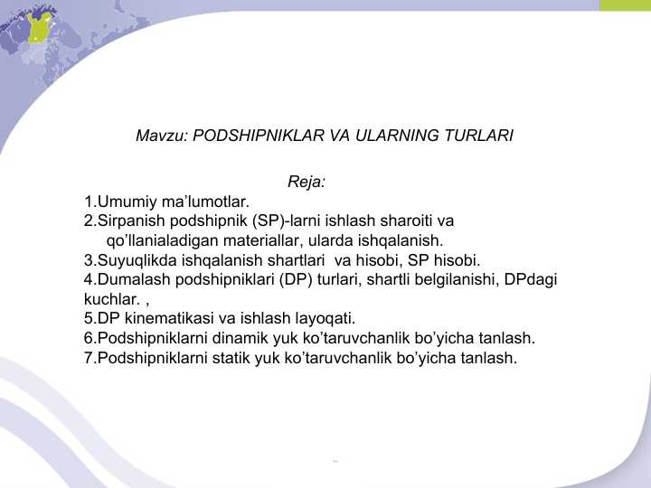PODSHIPNIKLAR VA ULARNING TURLARI