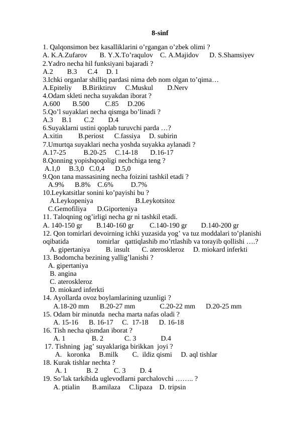 Biologiyadan testlar javoblari bilan 8-9-10-11 sinf
