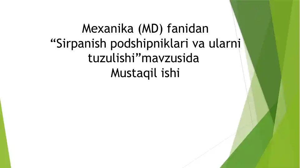 Sirpanish podshipniklari va ularni tuzulishi