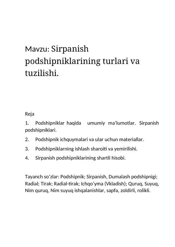 Sirpanish podshipniklarining turlari va tuzilishi