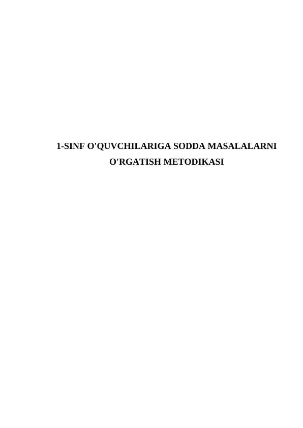 1_SINF OʻQUVCHILARGA SAODDA MASALALARNI OʻRGATISH METODIKASI