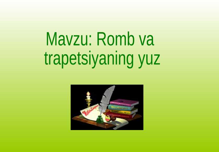 8-sinf geometriya Romb va trapetsiyaning yuzi dars ishlanma