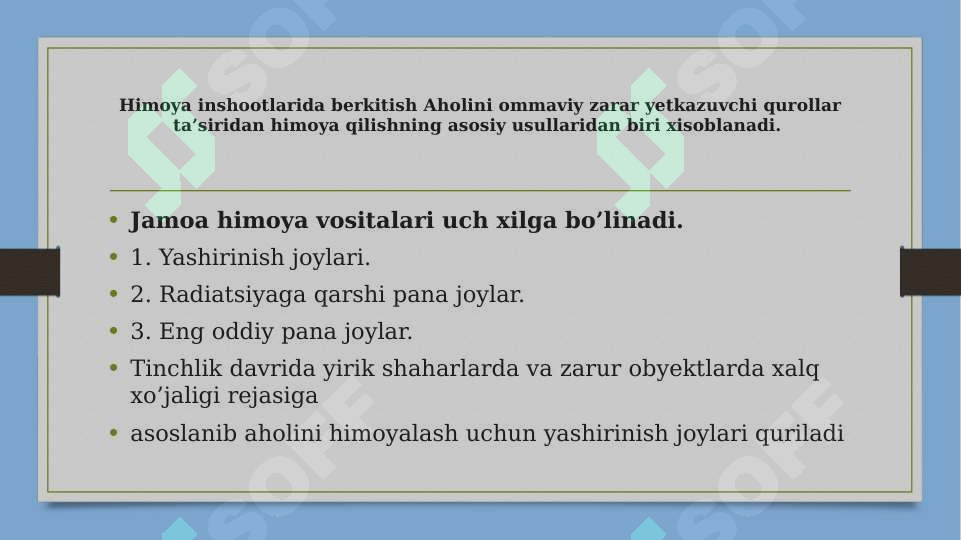 Favqulodda vaziyatda aholini muhofaza qilish. Jamoa himoya vositalari