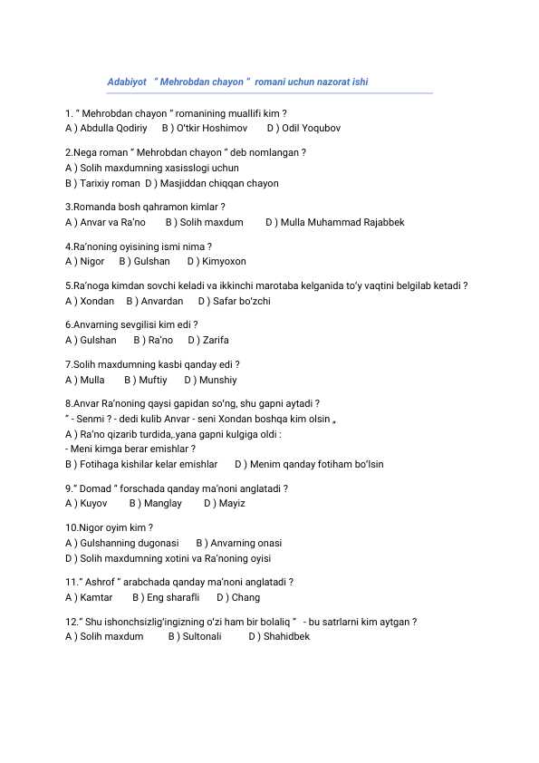 Adabiyot fani, “Mehrobdan chayon” romani boʻyicha test savollari javoblari bilan birga.