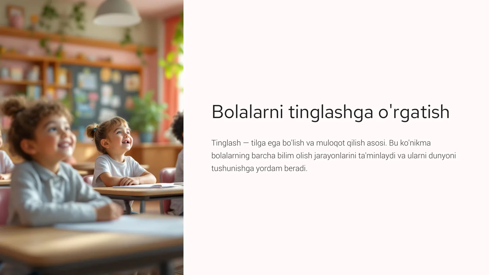 Bolalarni tinglashga o'rgatish