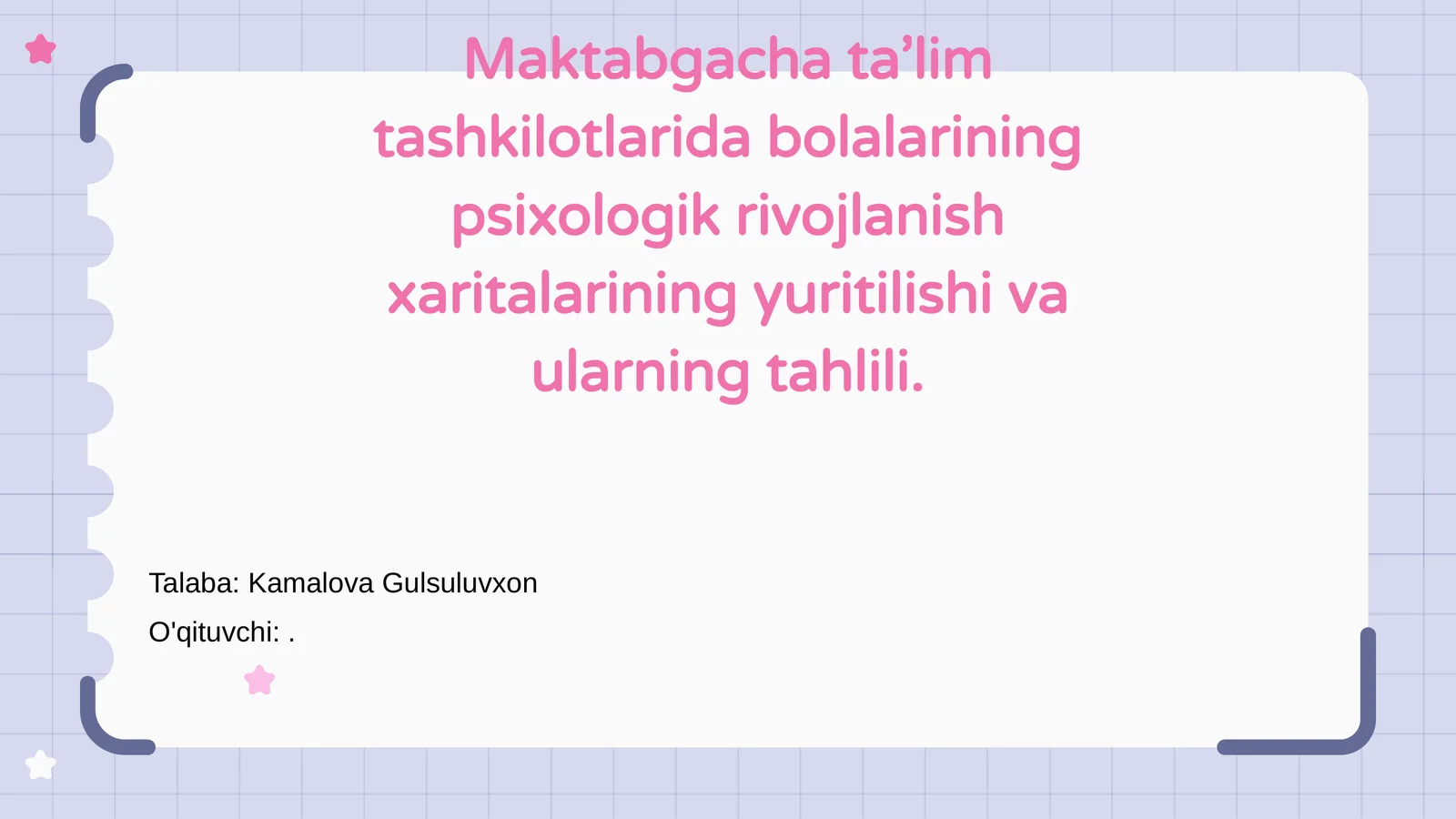 Maktabgacha ta’lim tashkilotlarida bolalarining psixologik rivojlanish xaritalarining yuritilishi