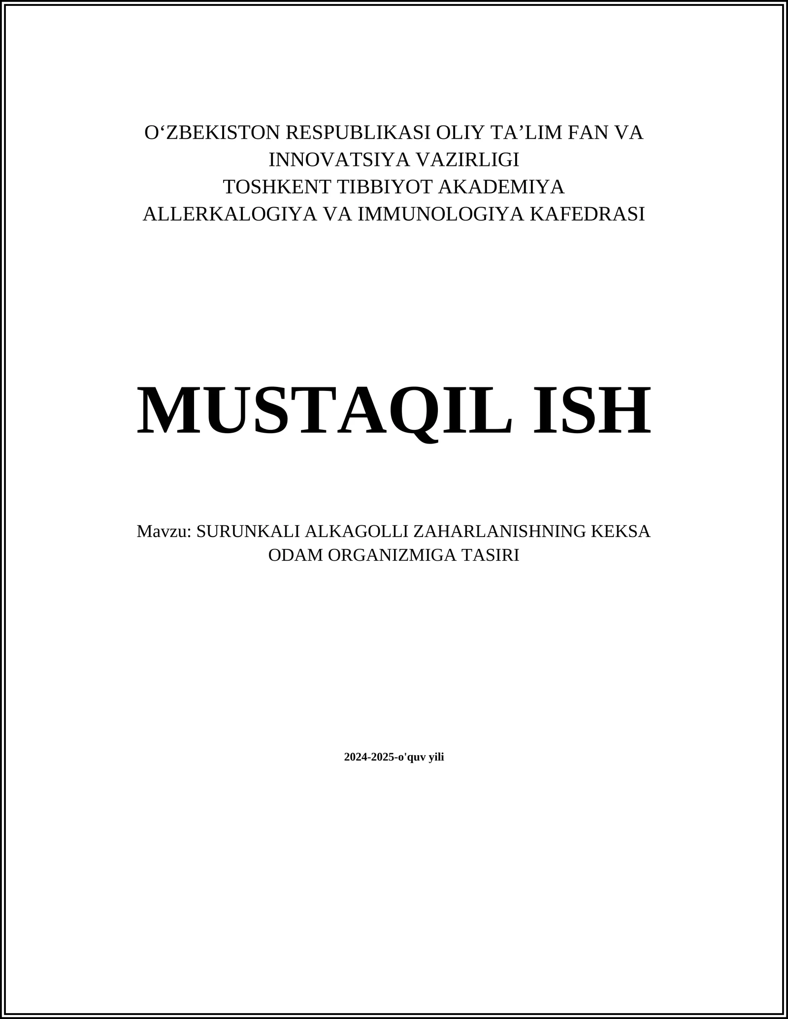 SURUNKALI ALKAGOLLI ZAHARLANISHNING KEKSA ODAM ORGANIZMIGA TASIRI