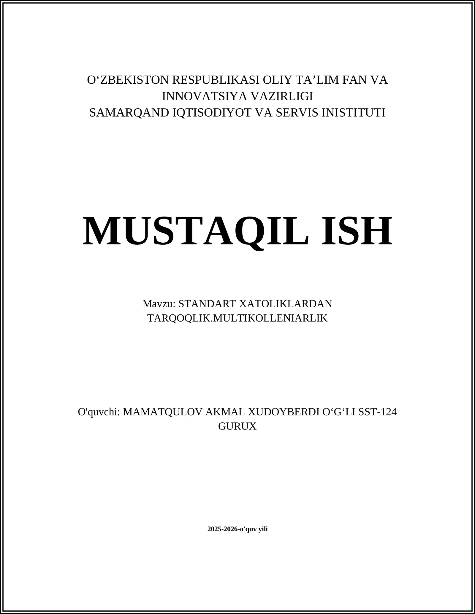 STANDART XATOLIKLARDAN TARQOQLIK.MULTIKOLLENIARLIK