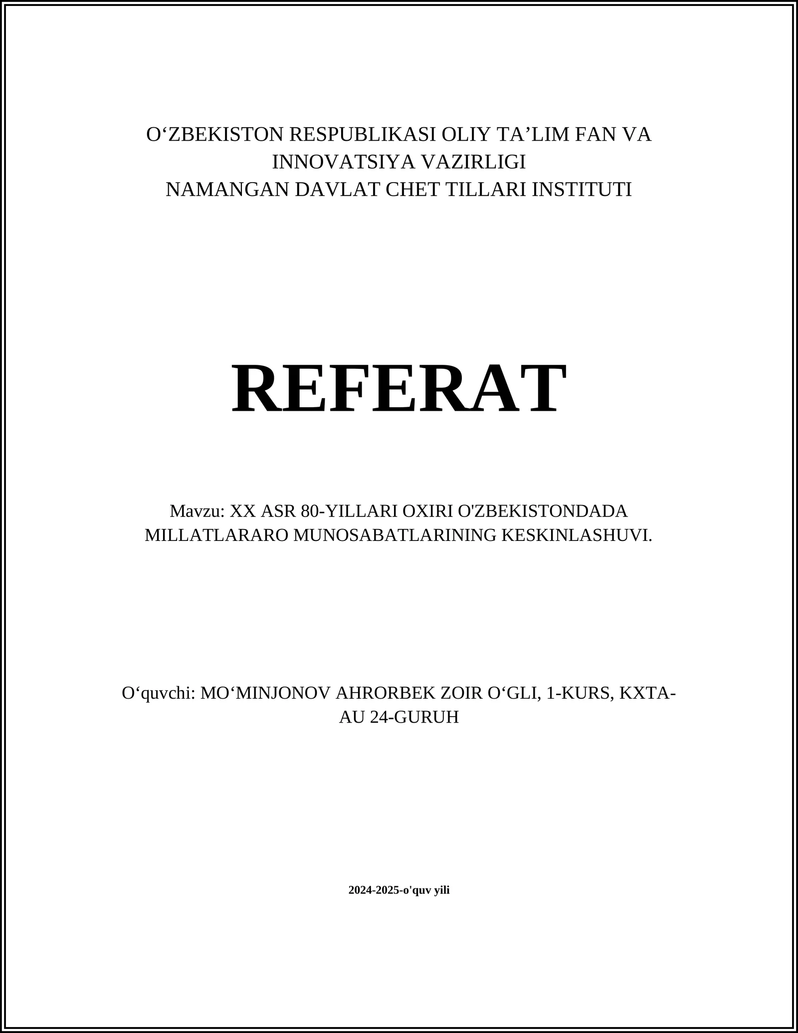 XX ASR 80-YILLARI OXIRI O'ZBEKISTONDADA MILLATLARARO MUNOSABATLARINING KESKINLASHUVI