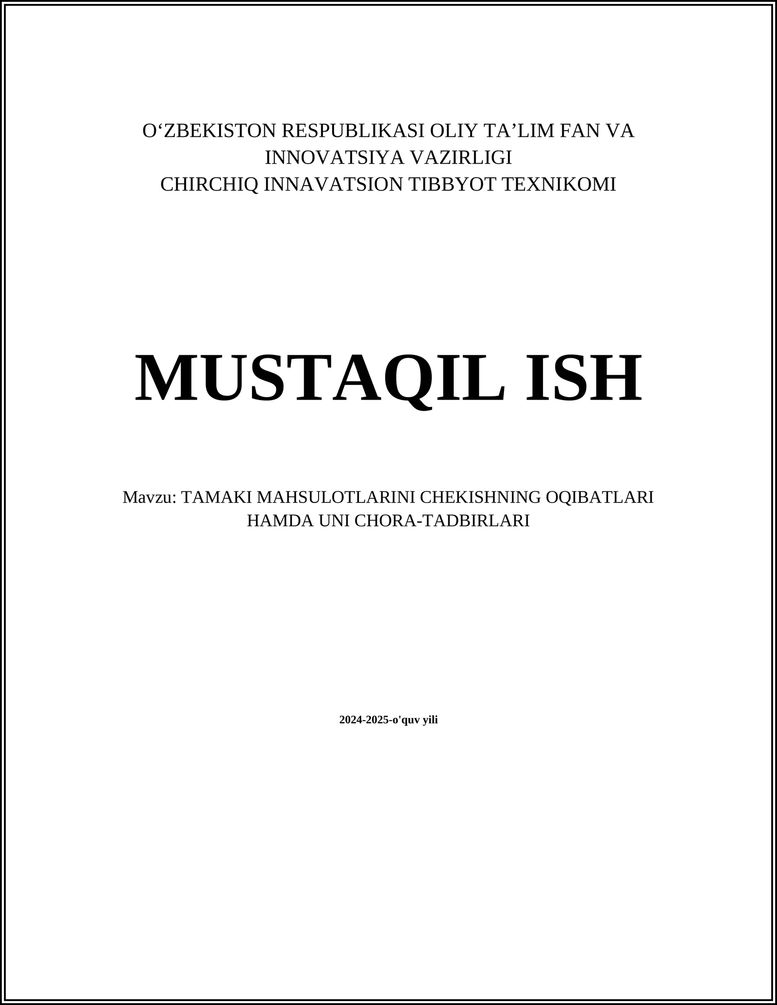 TAMAKI MAHSULOTLARINI CHEKISHNING OQIBATLARI HAMDA UNI CHORA-TADBIRLARI