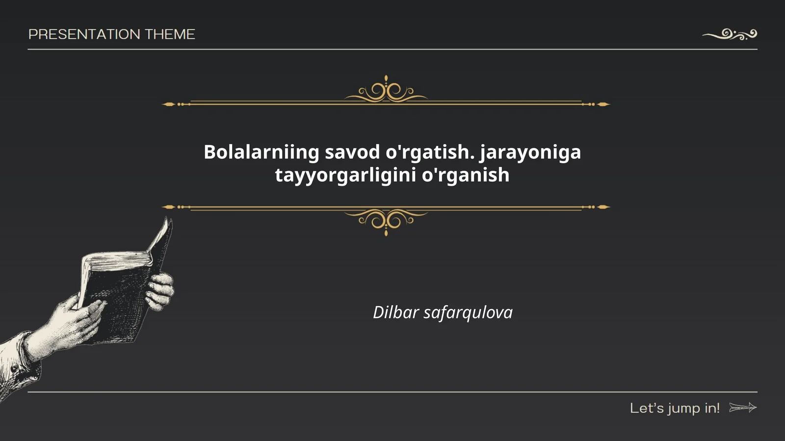 Bolalarniing savod o'rgatish. jarayoniga tayyorgarligini o'rganish