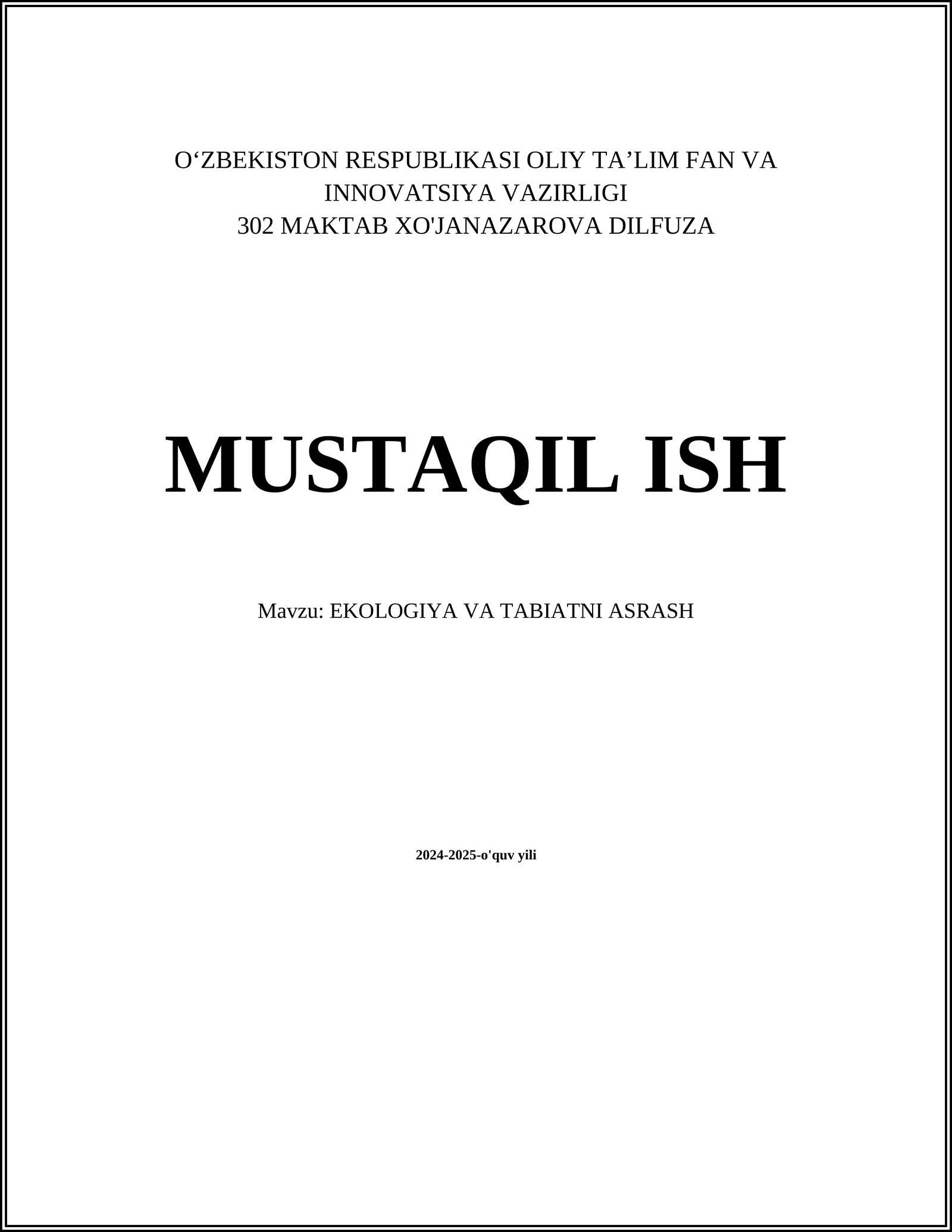 EKOLOGIYA VA TABIATNI ASRASH