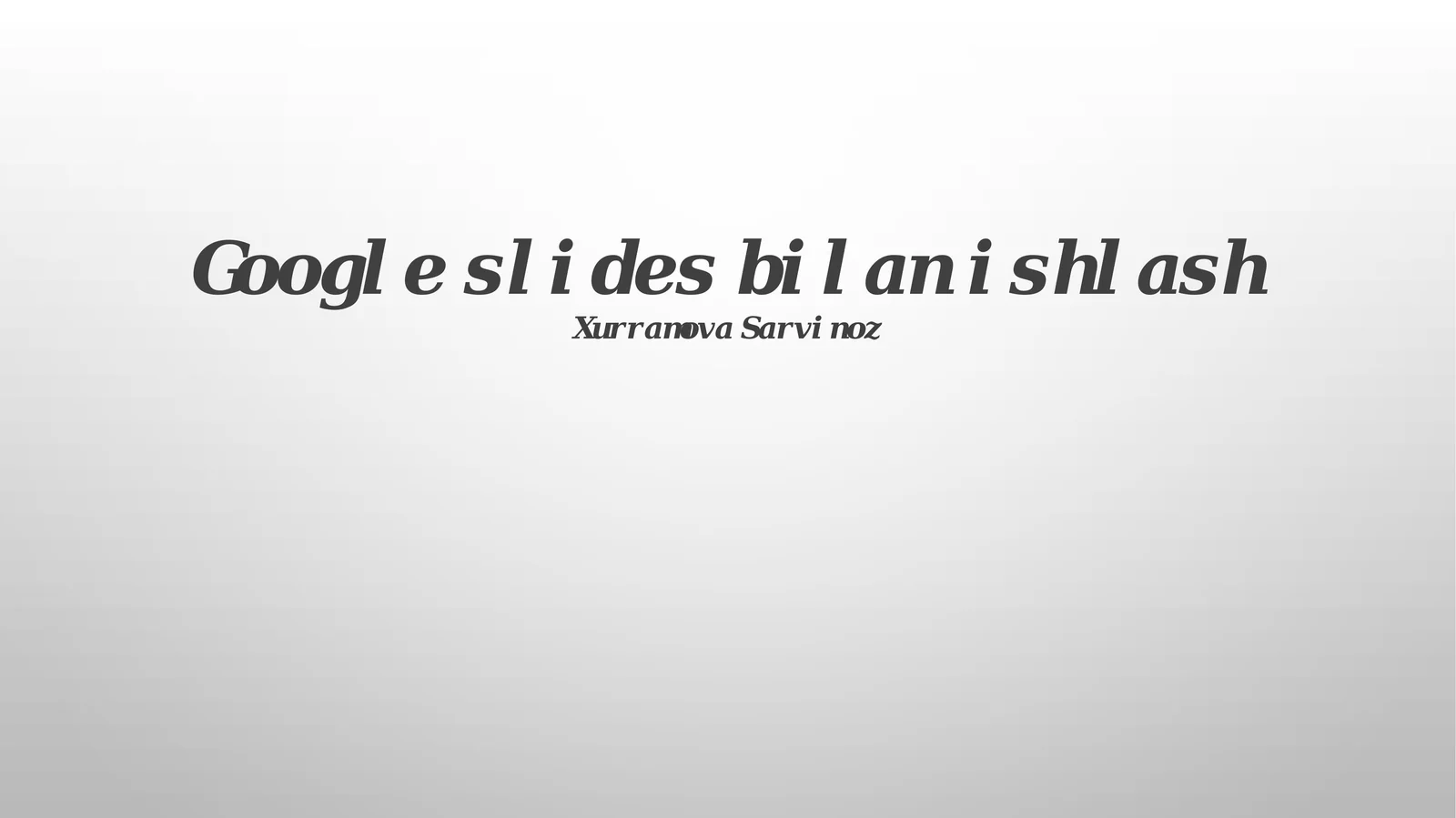 Google Slaydlar Balans Varag'ini Ishlatish Misollari