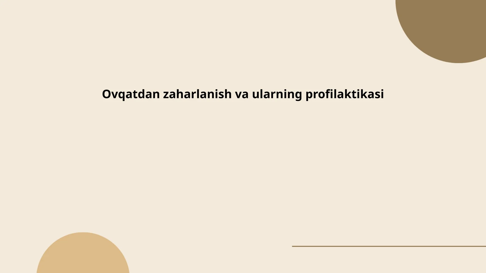 Ovqatdan zaharlanish va ularning profilaktikasi