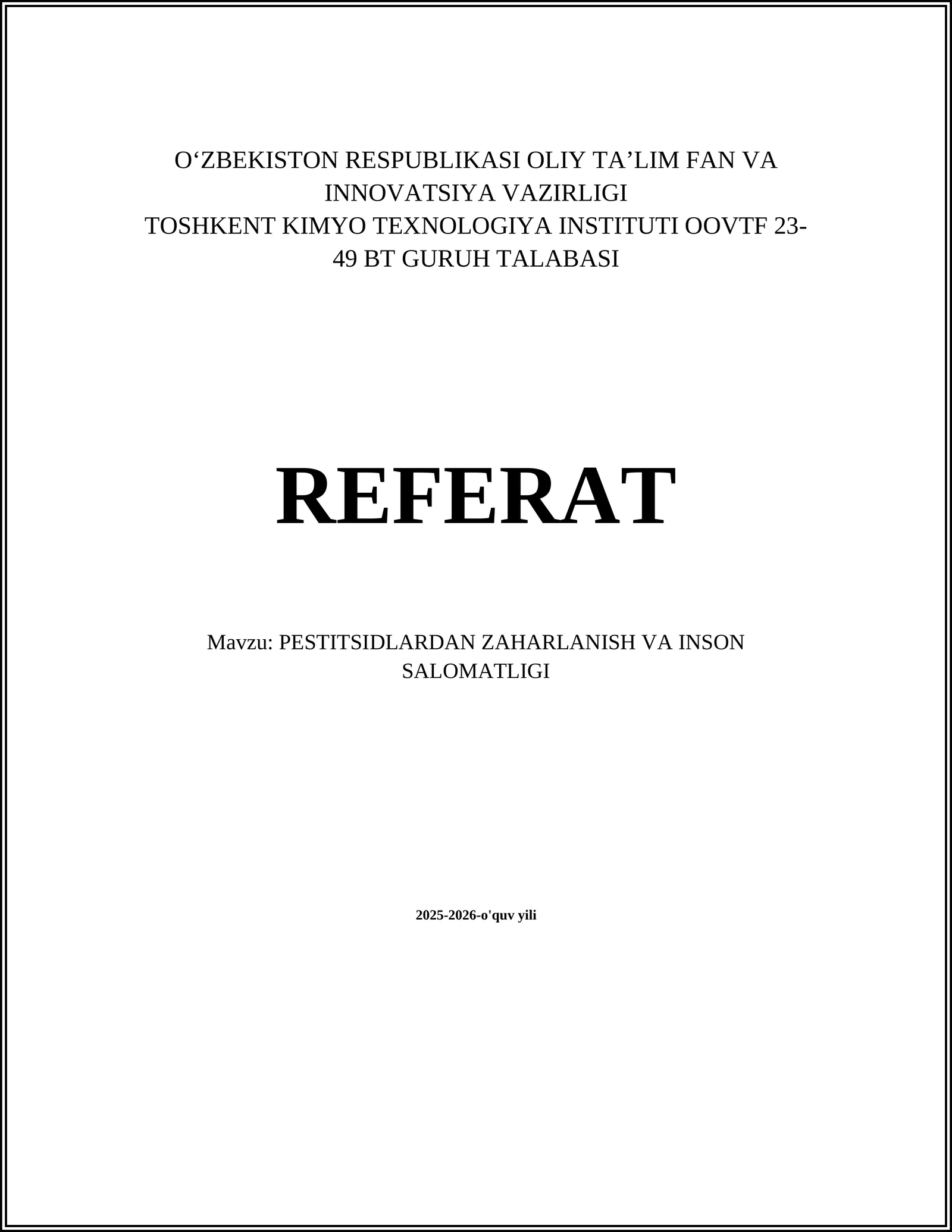 PESTITSIDLARDAN ZAHARLANISH VA INSON SALOMATLIGI