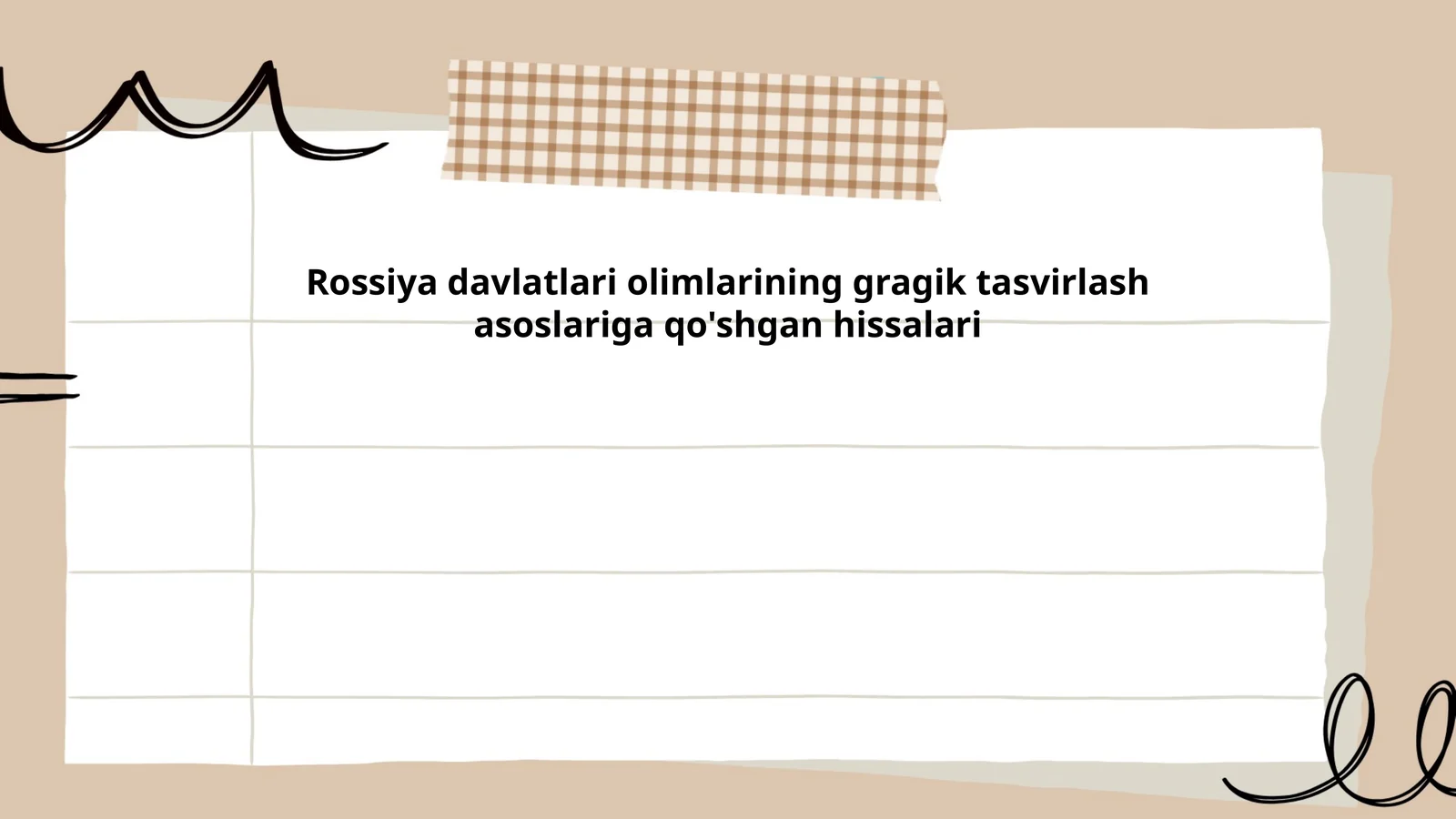Rossiya davlatlari olimlarining gragik tasvirlash asoslariga qo'shgan hissalari
