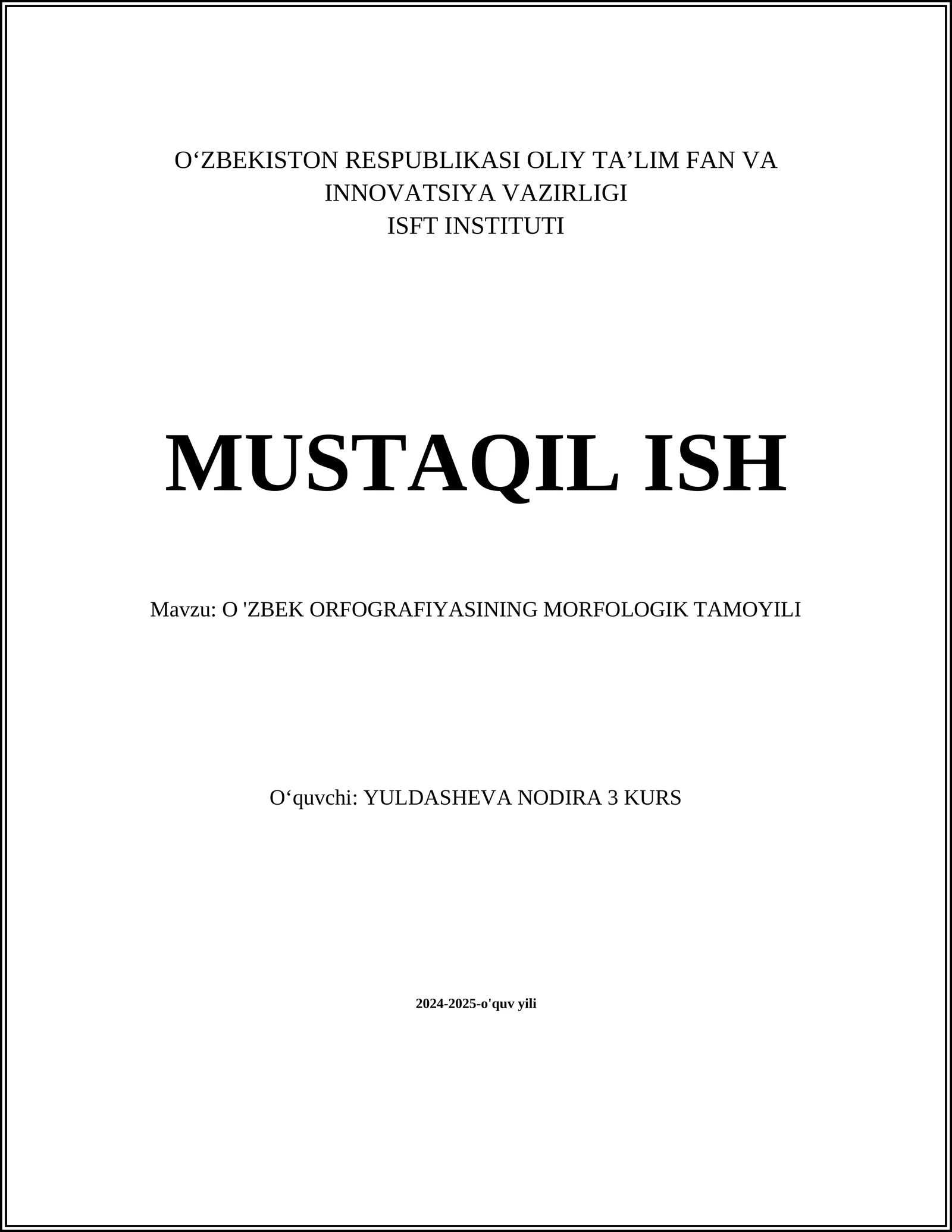 O 'ZBEK ORFOGRAFIYASINING MORFOLOGIK TAMOYILI