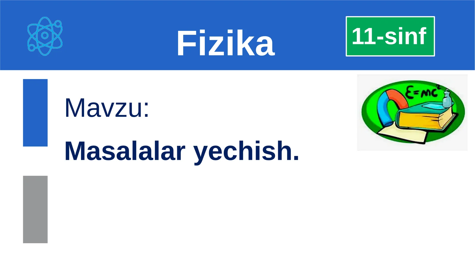 Fizika 11-sinf Masalalar yechish