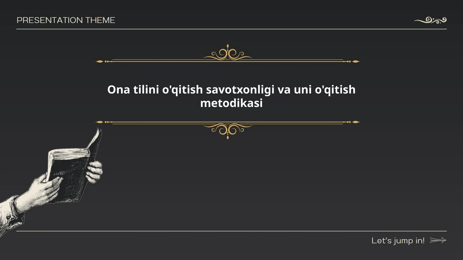Ona tilini o'qitish savotxonligi va uni o'qitish metodikasi