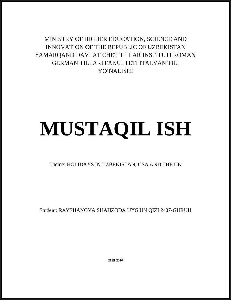 HOLIDAYS IN UZBEKISTAN, USA AND THE UK