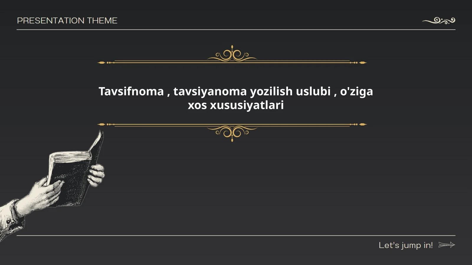 Tavsifnoma, tavsiyanoma yozilish uslubi, o'ziga xos xususiyatlari