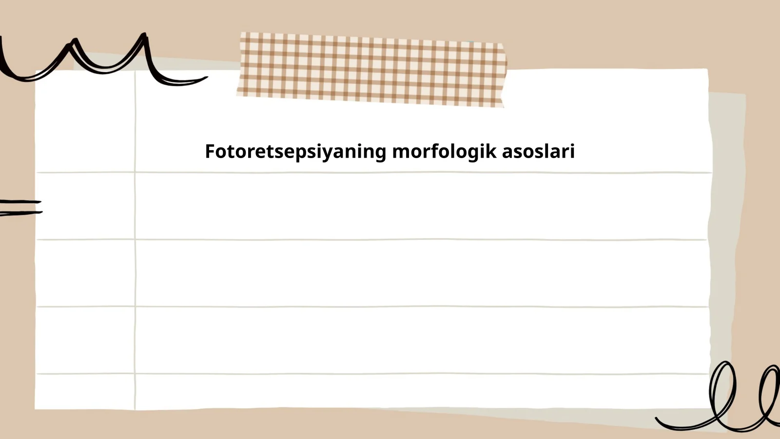Fotoretsepsiyaning morfologik asoslari