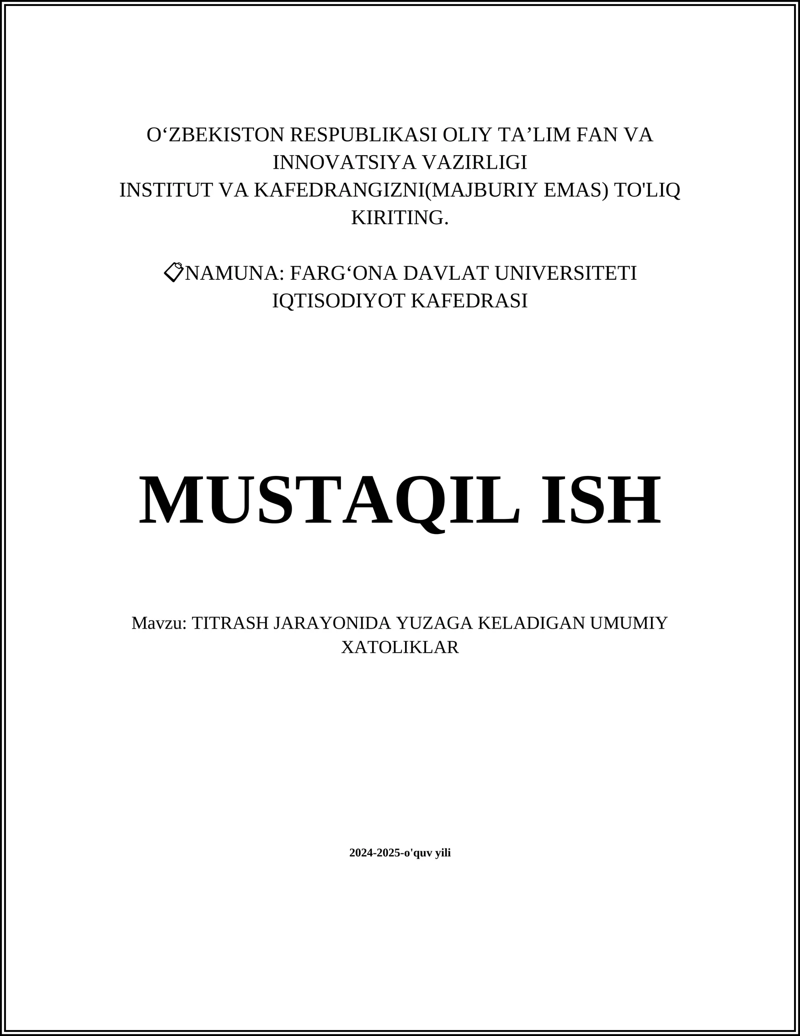 TITRASH JARAYONIDA YUZAGA KELADIGAN UMUMIY XATOLIKLAR