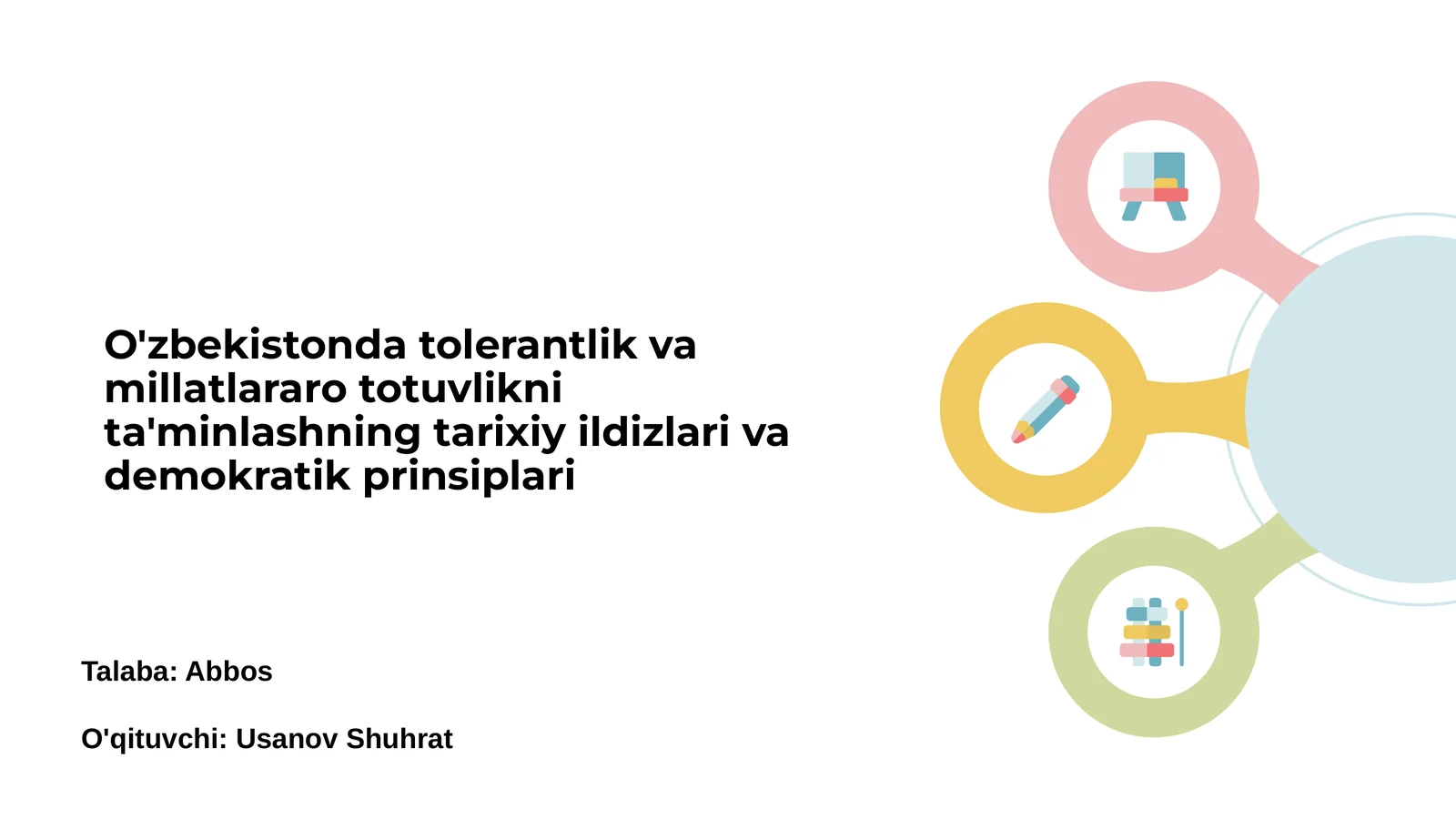 O'zbekistonda tolerantlik va millatlararo totuvlikni ta'minlashning tarixiy ildizlari va demokratik prinsiplari