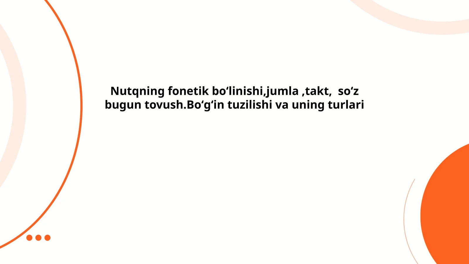 Nutqning fonetik boʻlinishi