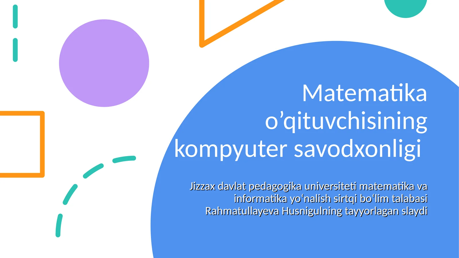 Matematika o’qituvchisining kompyuter savodxonligi