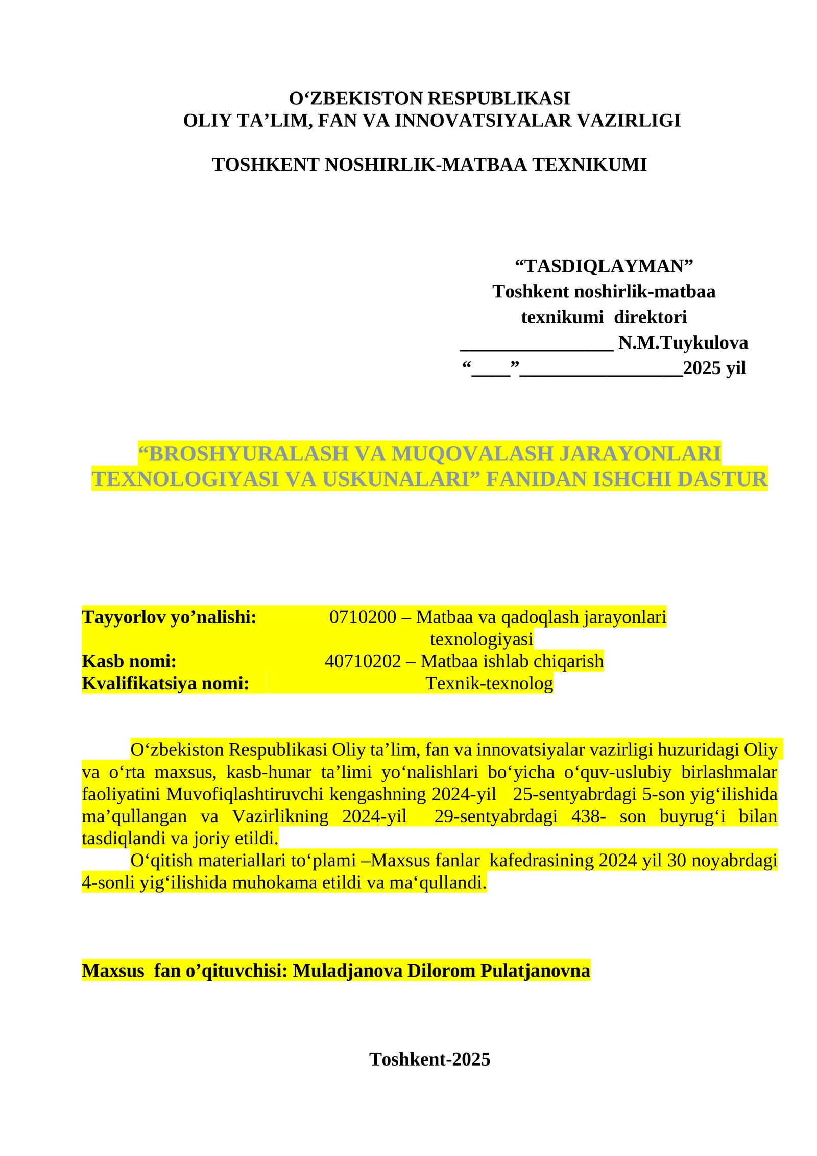 BROSHYURALASH VA MUQOVALASH JARAYONLARI TEXNOLOGIYASI VA USKUNALARI FANIDAN ISHCHI DASTUR