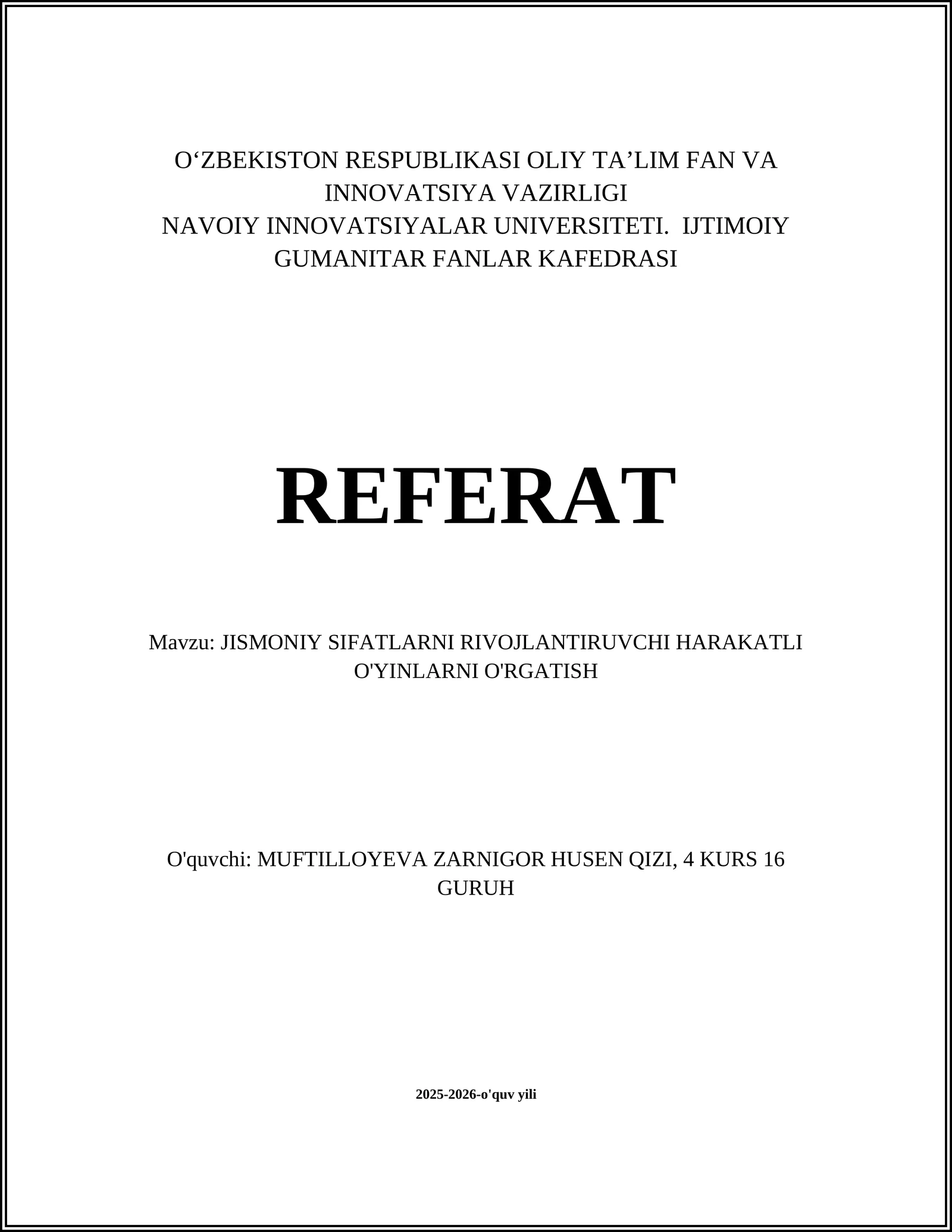 Jismoniy sifatlarni rivojlantiruvchi harakatli o'yinlarni O'rgatish
