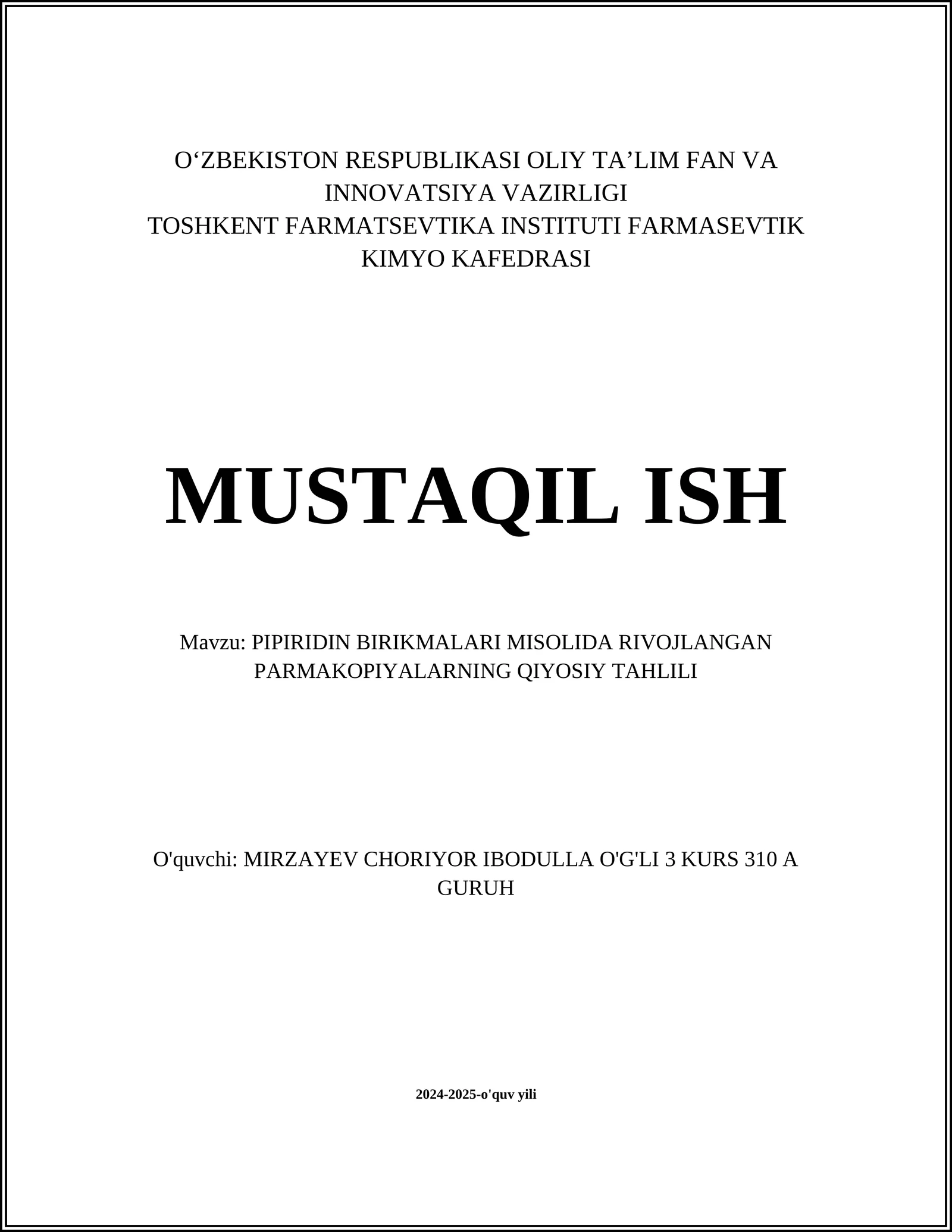 PIPIRIDIN BIRIKMALARI MISOLIDA RIVOJLANGAN PARMAKOPIYALARNING QIYOSIY TAHLILI