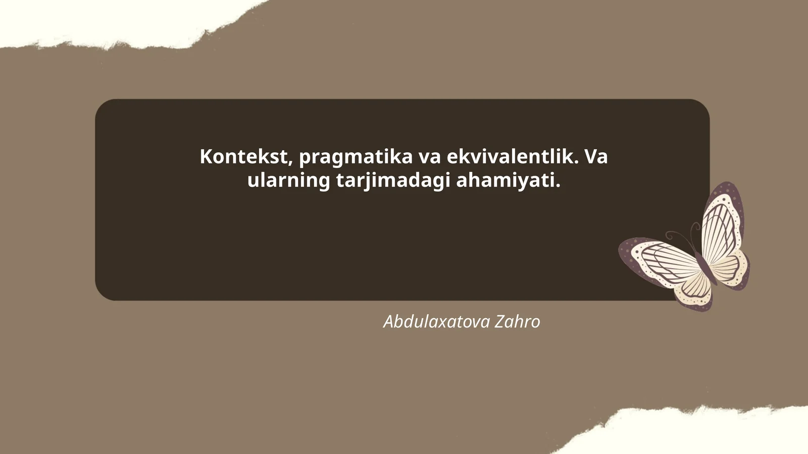 Kontekst, pragmatika va ekvivalentlik. Va ularning tarjimadagi ahamiyati