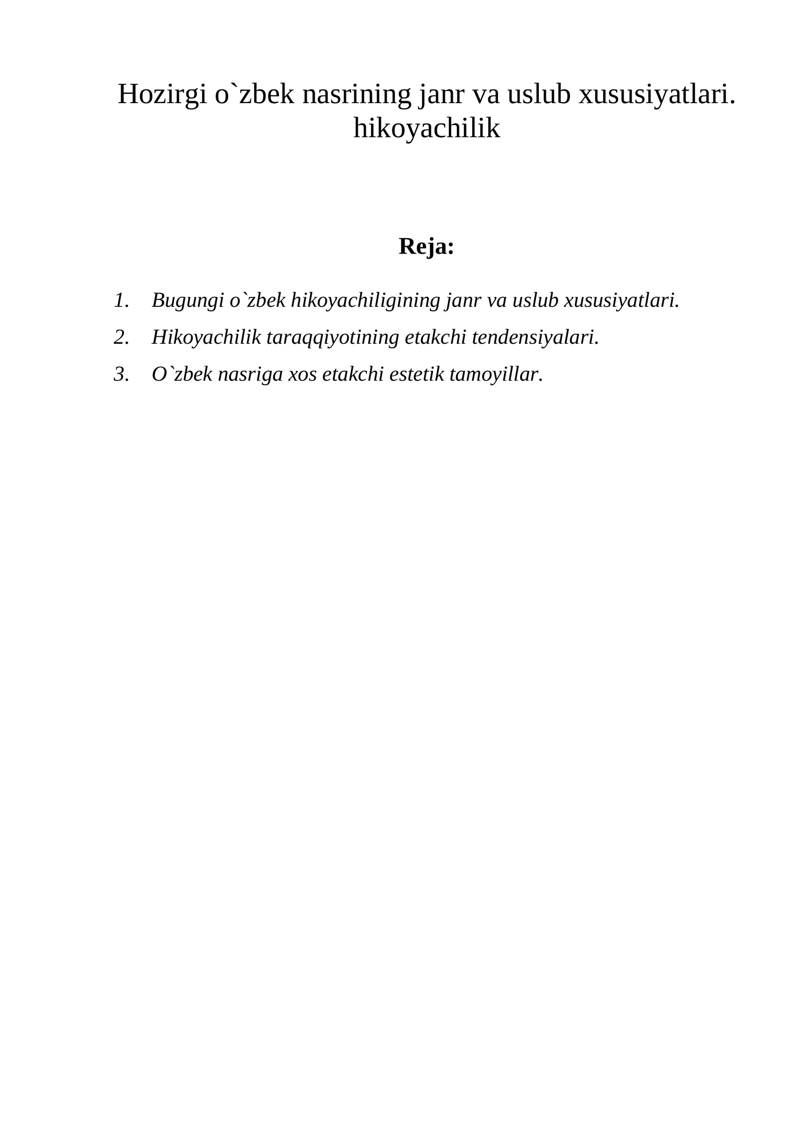 Hozirgi o`zbek nаsrining jаnr vа uslub xususiyatlаri. hikoyachilik