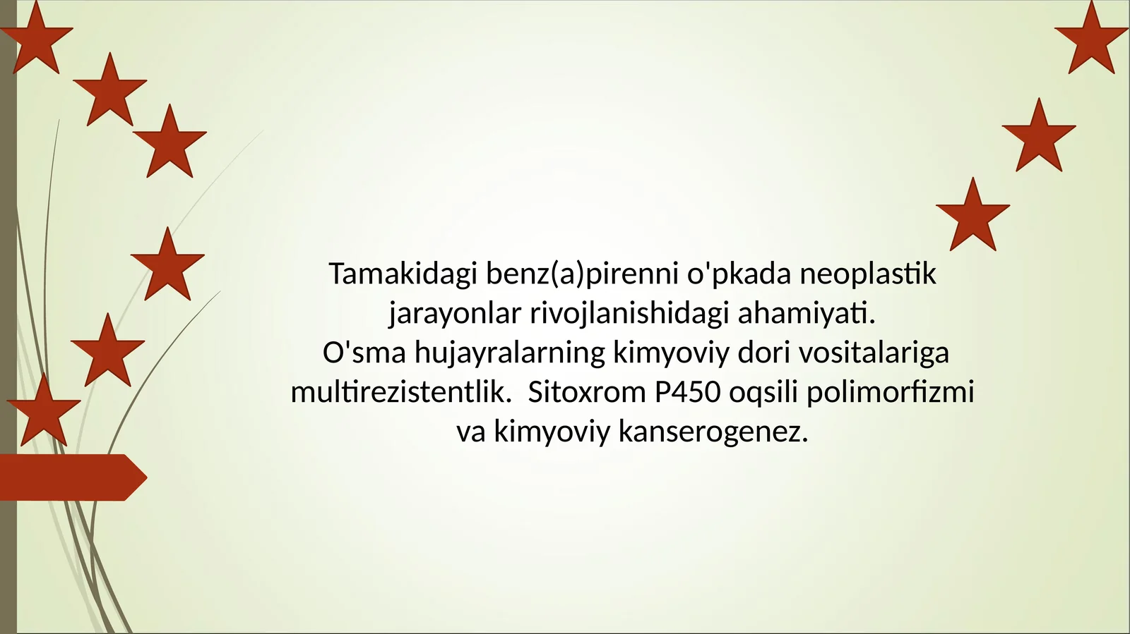 Tamakidagi benz(a)pirenni o'pkada neoplastik jarayonlar rivojlanishidagi ahamiyati