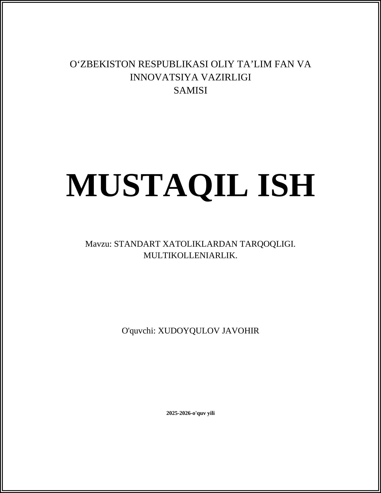 STANDART XATOLIKLARDAN TARQOQLIGI. MULTIKOLLENIARLIK