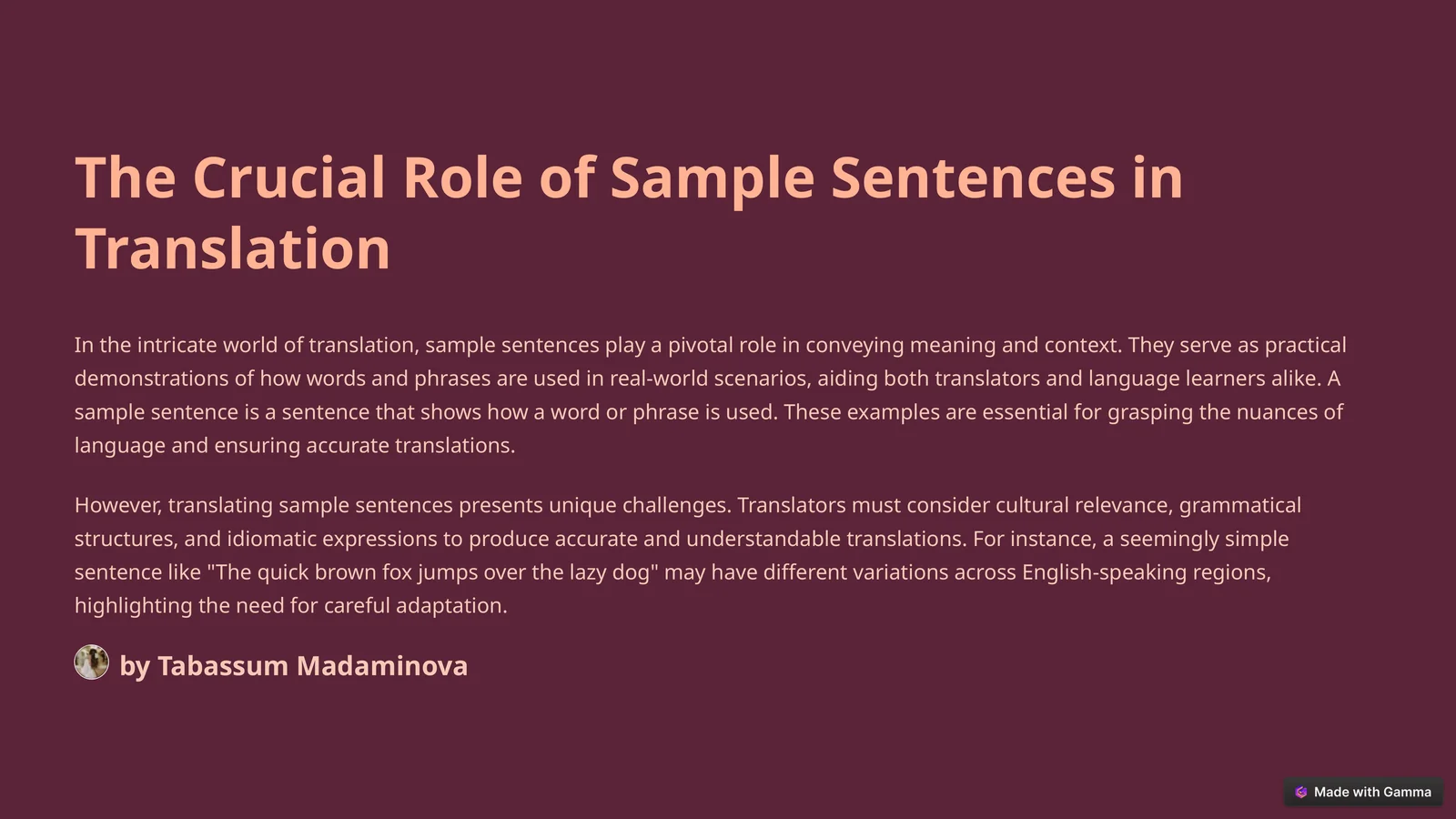 The Crucial Role of Sample Sentences in Translation