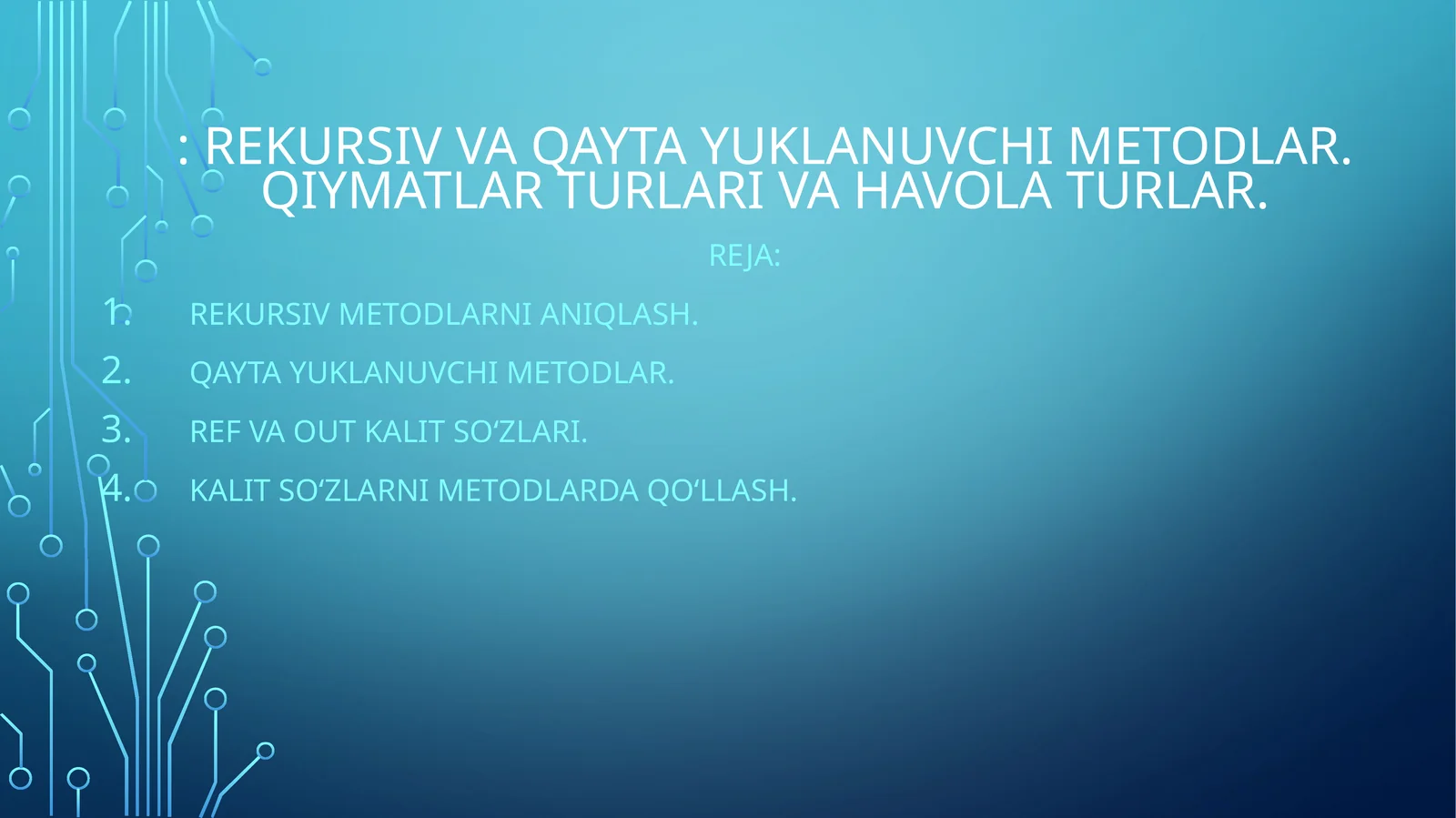 Rekursiv va qayta yuklanuvchi metodlar