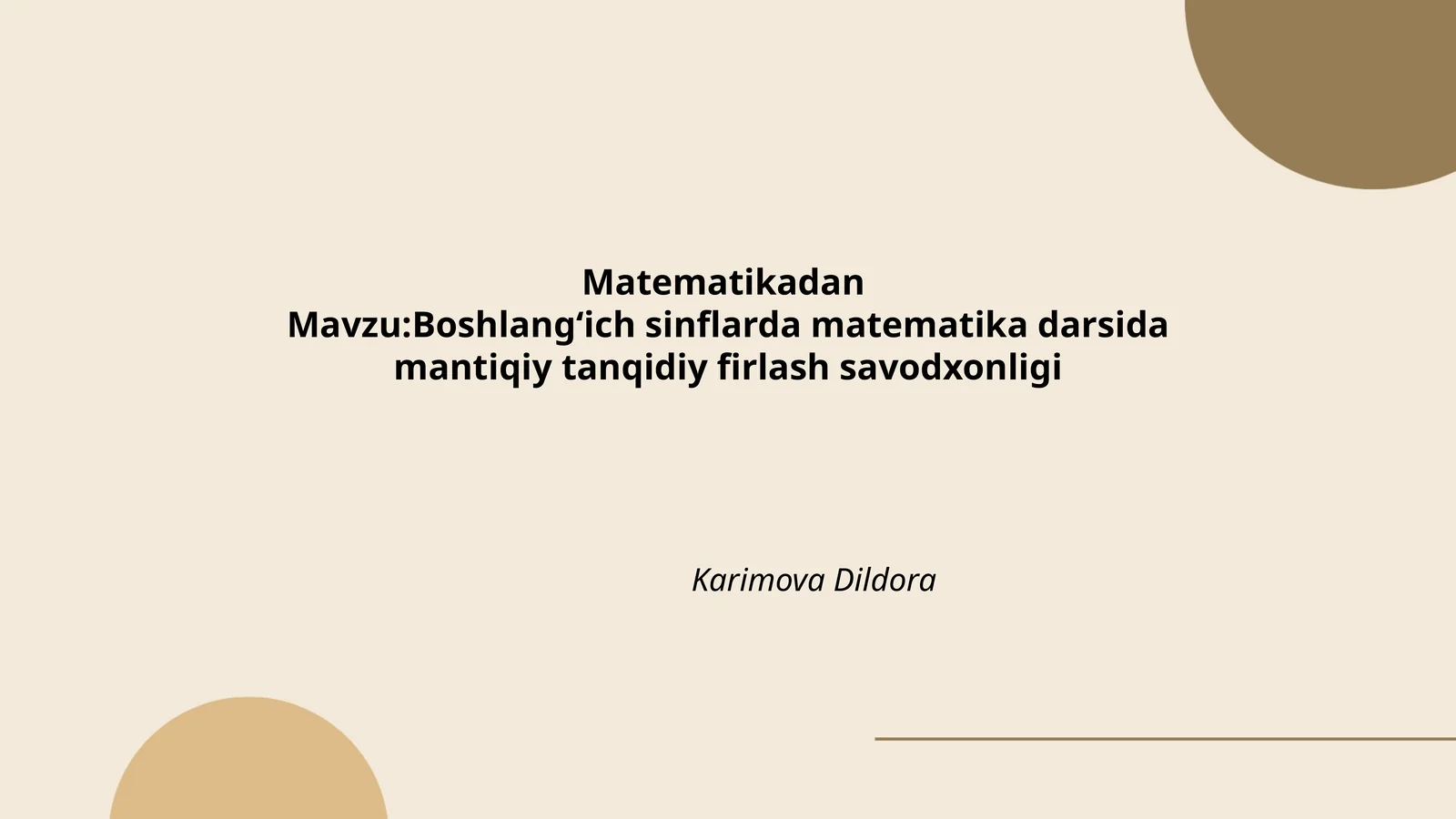 Boshlangʻich sinflarda matematika darsida mantiqiy tanqidiy firlash savodxonligi