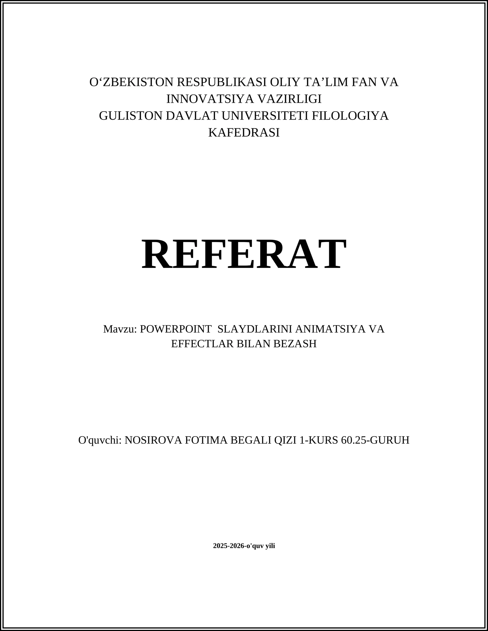 POWERPOINT SLAYDLARINI ANIMATSIYA VA EFFECTLAR BILAN BEZASH