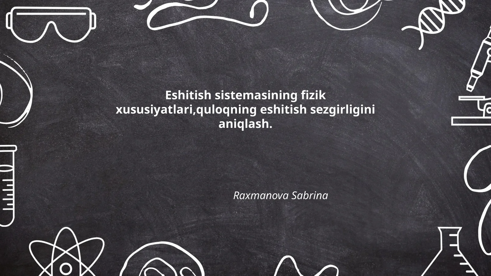 Eshitish sistemasining fizik xususiyatlari