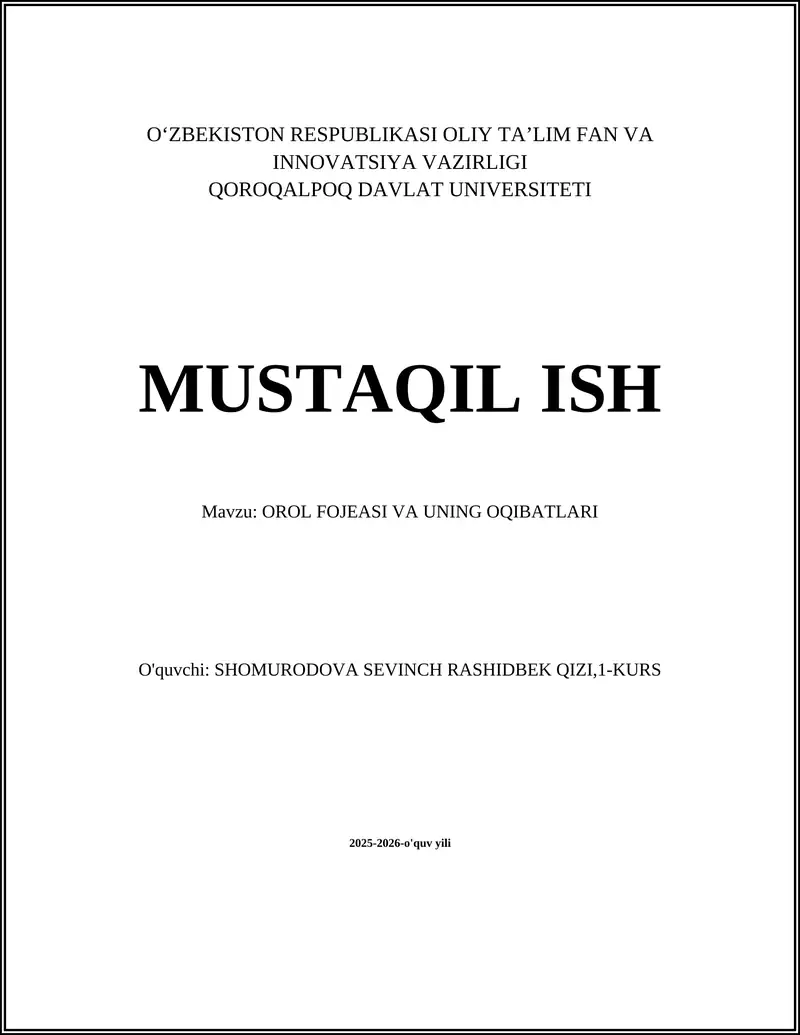 OROL FOJEASI VA UNING OQIBATLARI