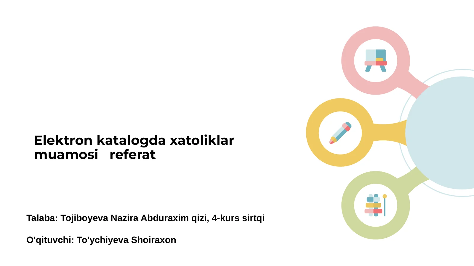 Elektron katalogda xatoliklar muamosi referat