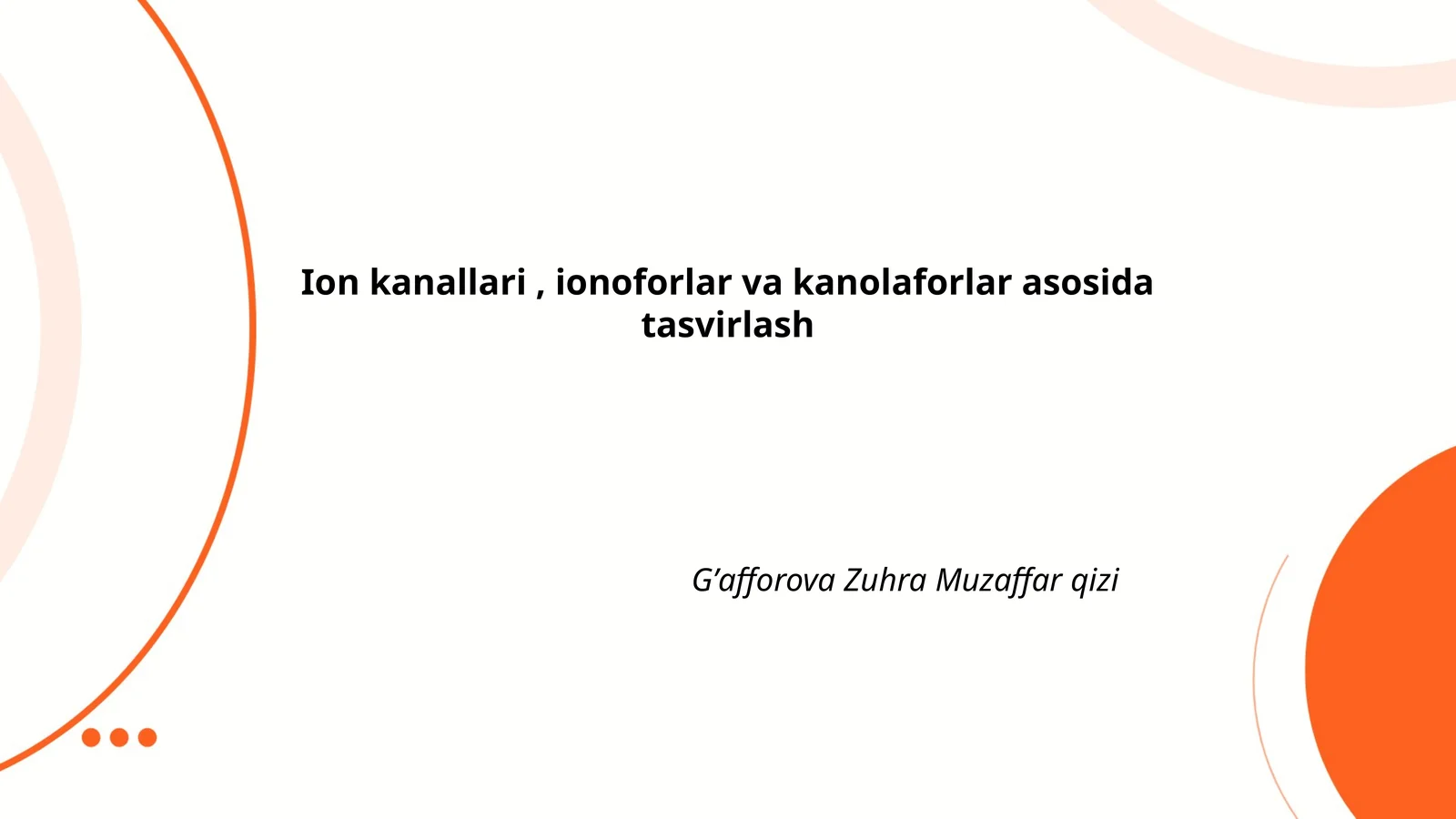 Ion kanallari, ionoforlar va kanolaforlar asosida tasvirlash